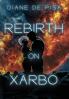 Rebirth on Xarbo