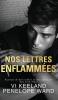 Nos Lettres Enflammées (French Edition)