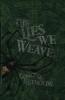 The Lies We Weave