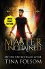 Master Unchained (Stealth Guardians #2)