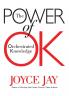 The Power of OK
