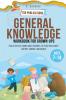 General Knowledge Workbook for Grown-ups Ages 7-14