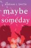 Maybe Someday
