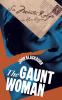 The Gaunt Woman