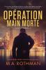 Opération Main Morte (Levi Yoder) (French Edition)