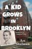 A Kid Grows in Brooklyn