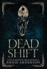 Dead Shift