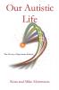 Our Autistic Life