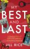MY BEST AND LAST