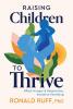 Raising Children to Thrive