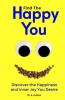 Find The Happy You