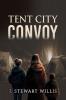 Tent City Convoy
