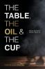 The Table The Oil and The Cup