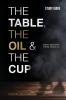 The Table The Oil and The Cup Study Guide