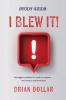 I Blew it! Study Guide