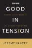 Good in Tension Study Guide