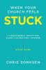 When your Church Feels Stuck - Study Guide