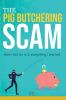 The Pig Butchering Scam