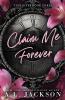Claim Me Forever