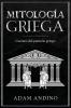 Mitología Griega: Cuentos Del Panteón Griego (Spanish Edition)