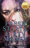 Fresh Starts Dirty Money