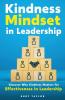 Kindness Mindset in Leadership