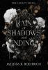 Rain of Shadows and Endings