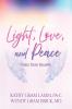 Light Love and Peace