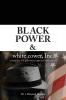 Black Power & white cower Inc.