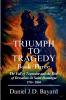 Triumph To Tragedy - Book Three