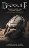 Beowulf Translation and Commentary (Expanded Edition)