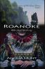 Roanoke the Lost Colony