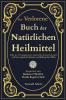Das Verlorene Buch der Natürlichen Heilmittel