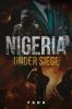 Nigeria Under Siege