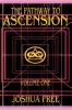 The Pathway to Ascension (Volume One)