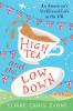 High Tea and the Low Down