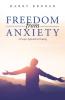 Freedom From Anxiety