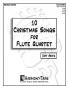 10 Christmas Songs for Flute Quartet