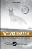 Wolves Unseen