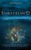 Unredeemed