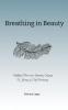 Breathing in Beauty