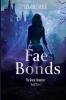 Fae Bonds The Kenzie Chronicles Book Three