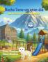 Nacho tiene un gran día: Una historia de valentía y amistad (Nacho El Gato) (Spanish Edition)