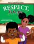 Respect It's In You
