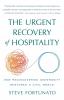 The Urgent Recovery of Hospitality