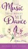 The Music That Makes Me Dance