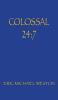 COLOSSAL 24