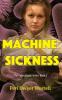 Machine Sickness