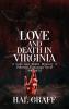 Love and Death in Virginia