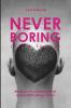 NEVER BORING Love & Fashion